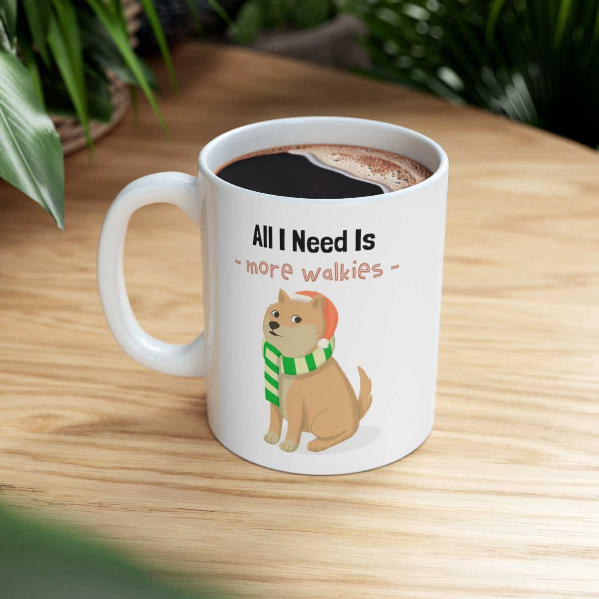 Mug All I Need Is More Walkies Shiba Dog Mug 15207206249877414669 24 $ Mugs Onetify Stew's Incense