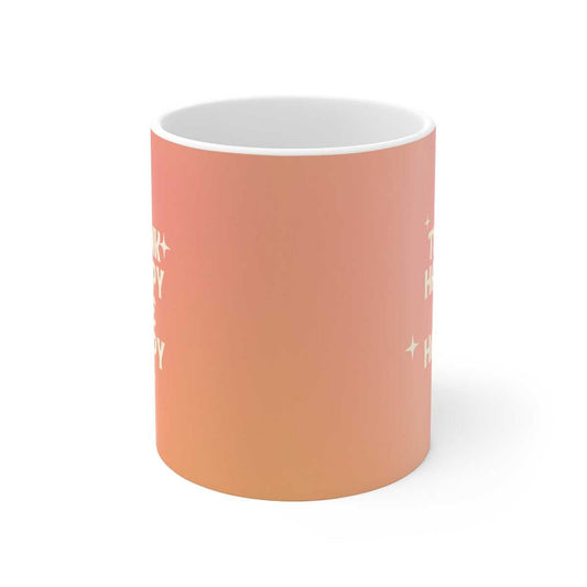 Mug Think Happy Be Happy Mug 81988849444600098780 24 $ Shop All Onetify Stew's Incense