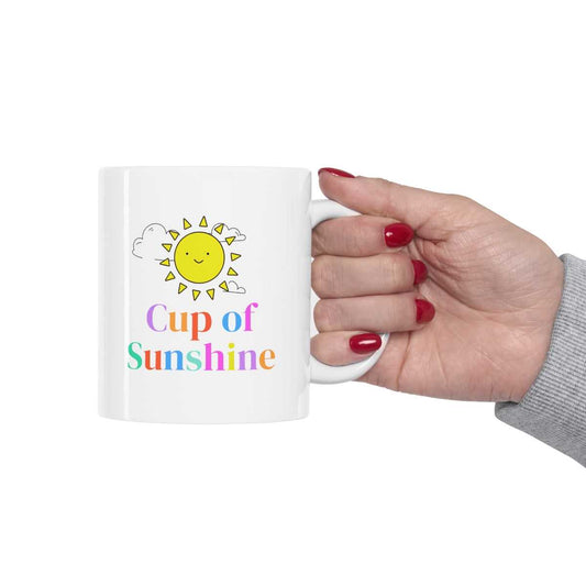 Mug Cup of Sunshine Positive Quote Mug 25317741262351561895 24 $ Mugs Onetify Stew's Incense