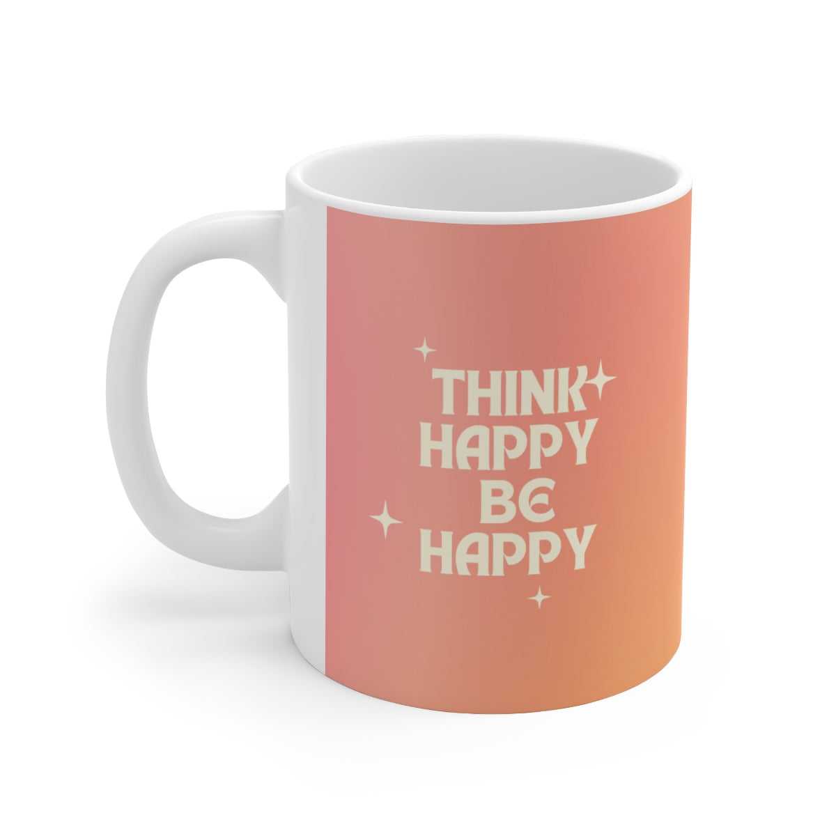 Mug Think Happy Be Happy Mug 81988849444600098780 24 $ Shop All Onetify Stew's Incense
