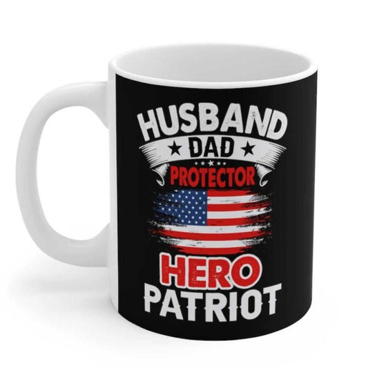 Mug Husband, Dad, Protector, Hero, Patriot Mug 1918325054 24 $ Shop All Onetify Stew's Incense