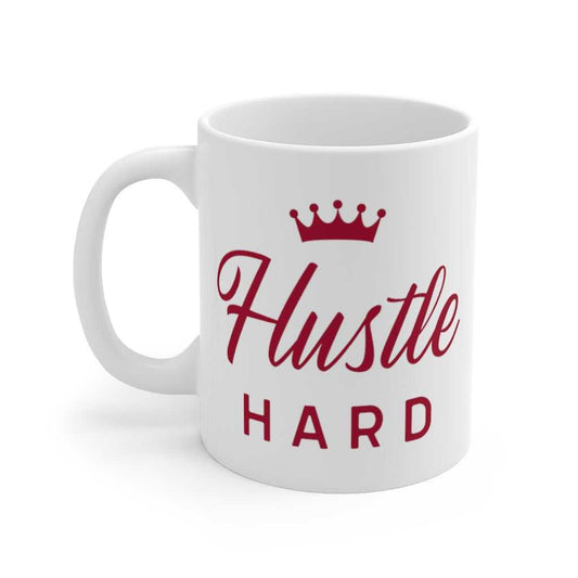 Mug Hustle Hard Mug with Crown Gift 1207053482 24 $ Mugs Onetify Stew's Incense