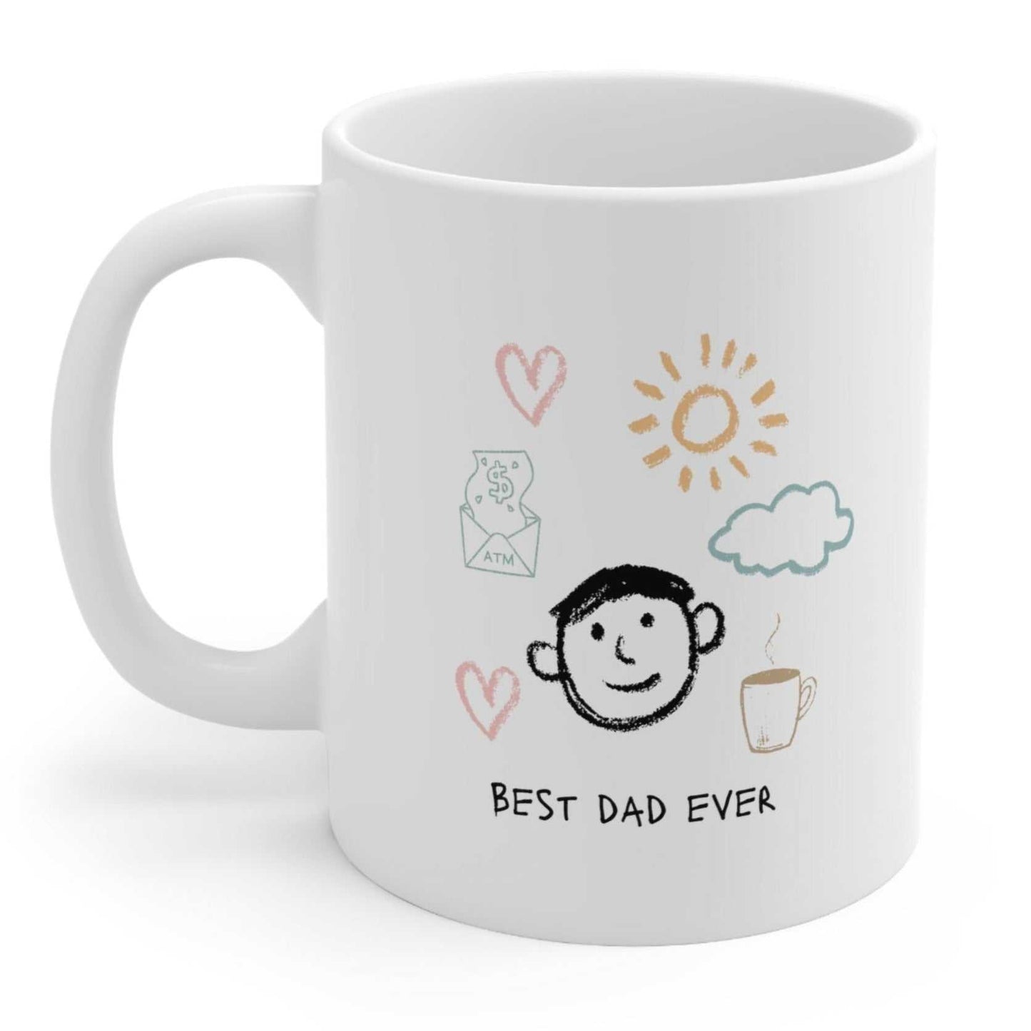 Mug Funny Best Dad Ever Coffee Tea Mug 15554203660318894617 24 $ Mugs Onetify Stew's Incense