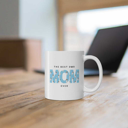 Mug The Best Dog Mom Ever Ceramic Mug 11oz 50923713189003097091 24 $ Mugs Onetify Stew's Incense