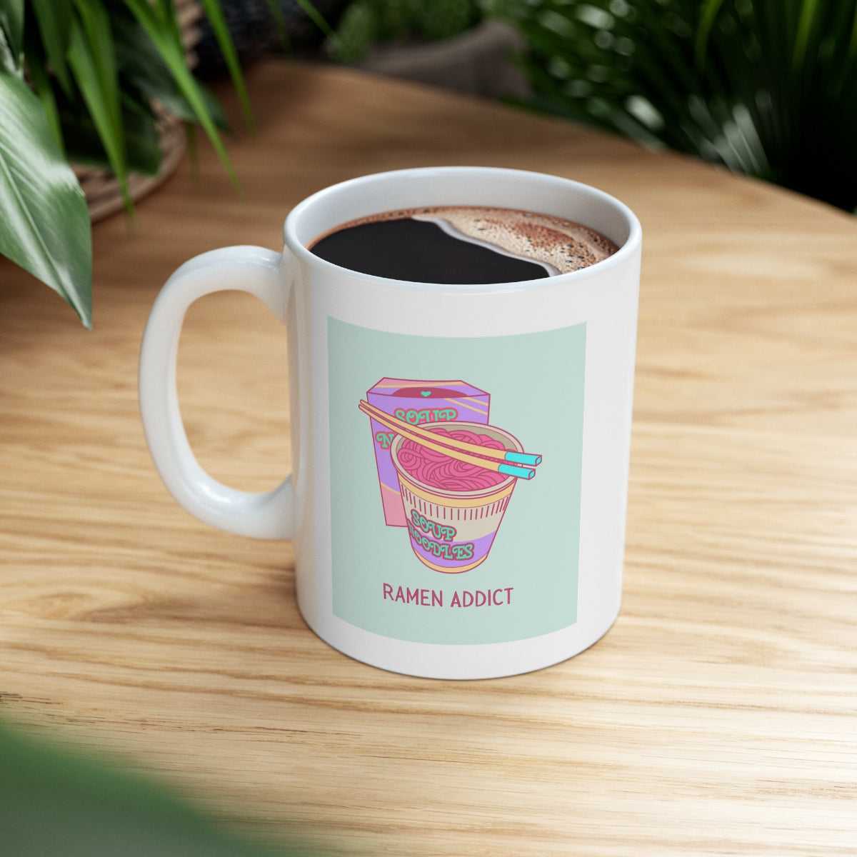 Mug Ramen Addict Novelty Mug 64676970812489386511 24 $ Mugs Onetify Stew's Incense