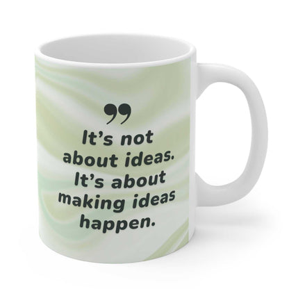 Mug Making Idea's Happen Coffee Tea Mug 38413554178473089697 24 $ Mugs Onetify Stew's Incense