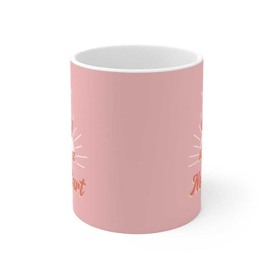 Mug Pink Everyday Is A New Start Mug 1768133005 24 $ Mugs Onetify Stew's Incense