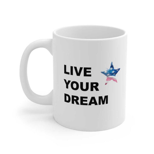 Mug Live Your Dream Patriotic Mug 1605382394 24 $ Mugs Onetify Stew's Incense
