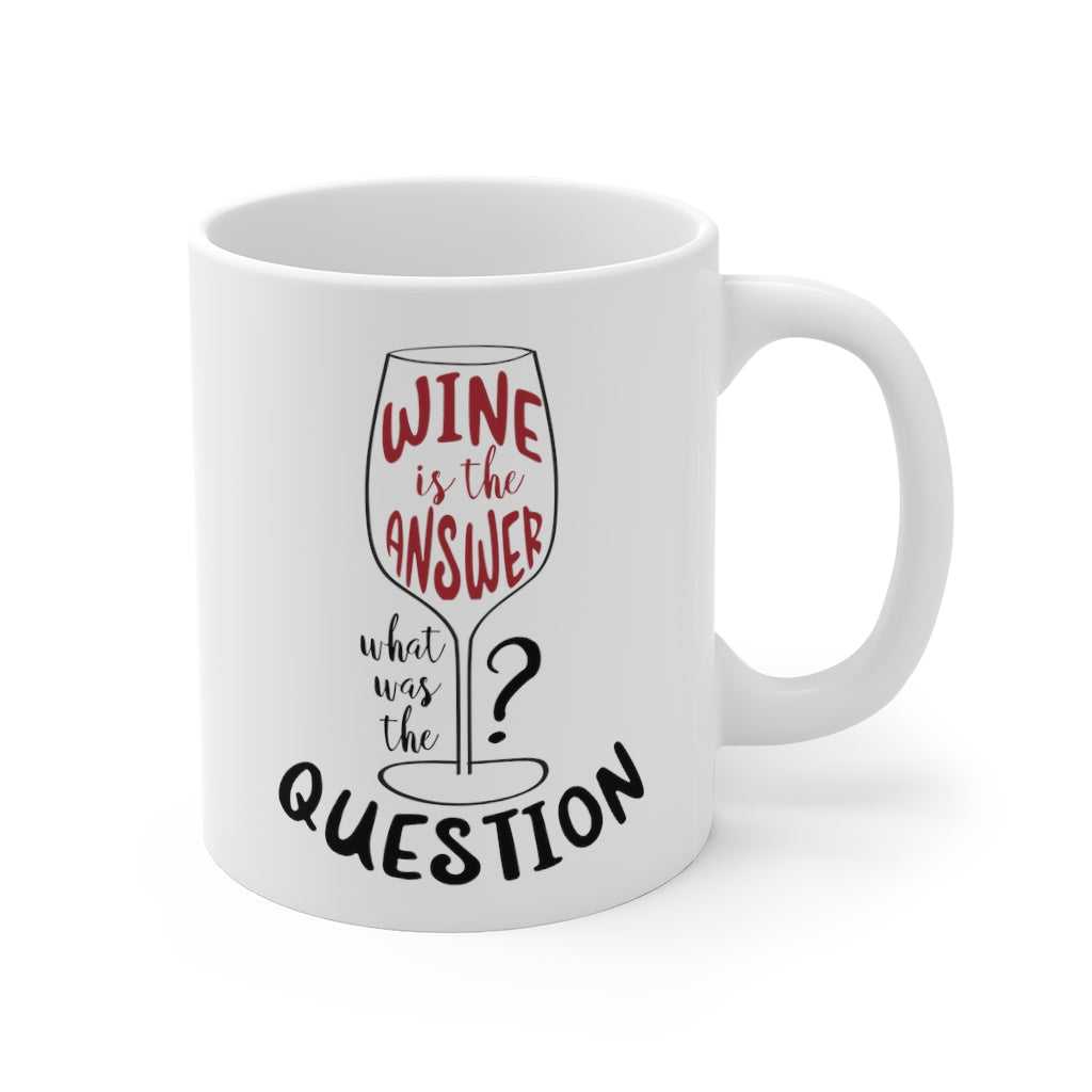 Mug Wine is the Answer, What Was the Question? Mug 2143978494 24 $ Mugs Onetify Stew's Incense