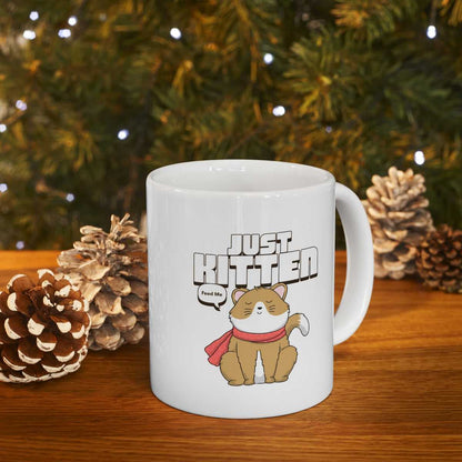 Mug Just Kitten Cat Novelty Mug 15552376705205141302 24 $ Shop All Onetify Stew's Incense