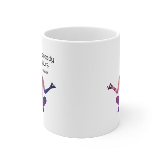 Mug It's Already Yours Message from the Universe Mug Ceramic Mug 11oz 28698683875380126544 24 $ Shop All Onetify Stew's Incense