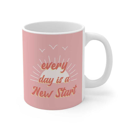 Mug Pink Everyday Is A New Start Mug 1768133005 24 $ Mugs Onetify Stew's Incense