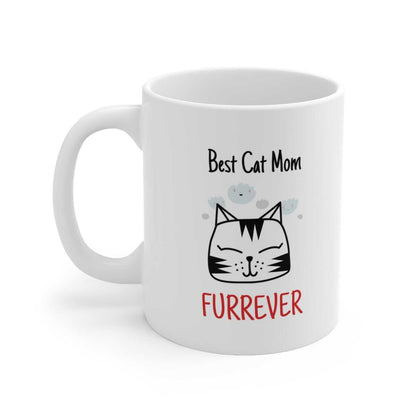 Mug Best Cat Mom Furrever Mug 14371524152210665516 24 $ Mugs Onetify Stew's Incense