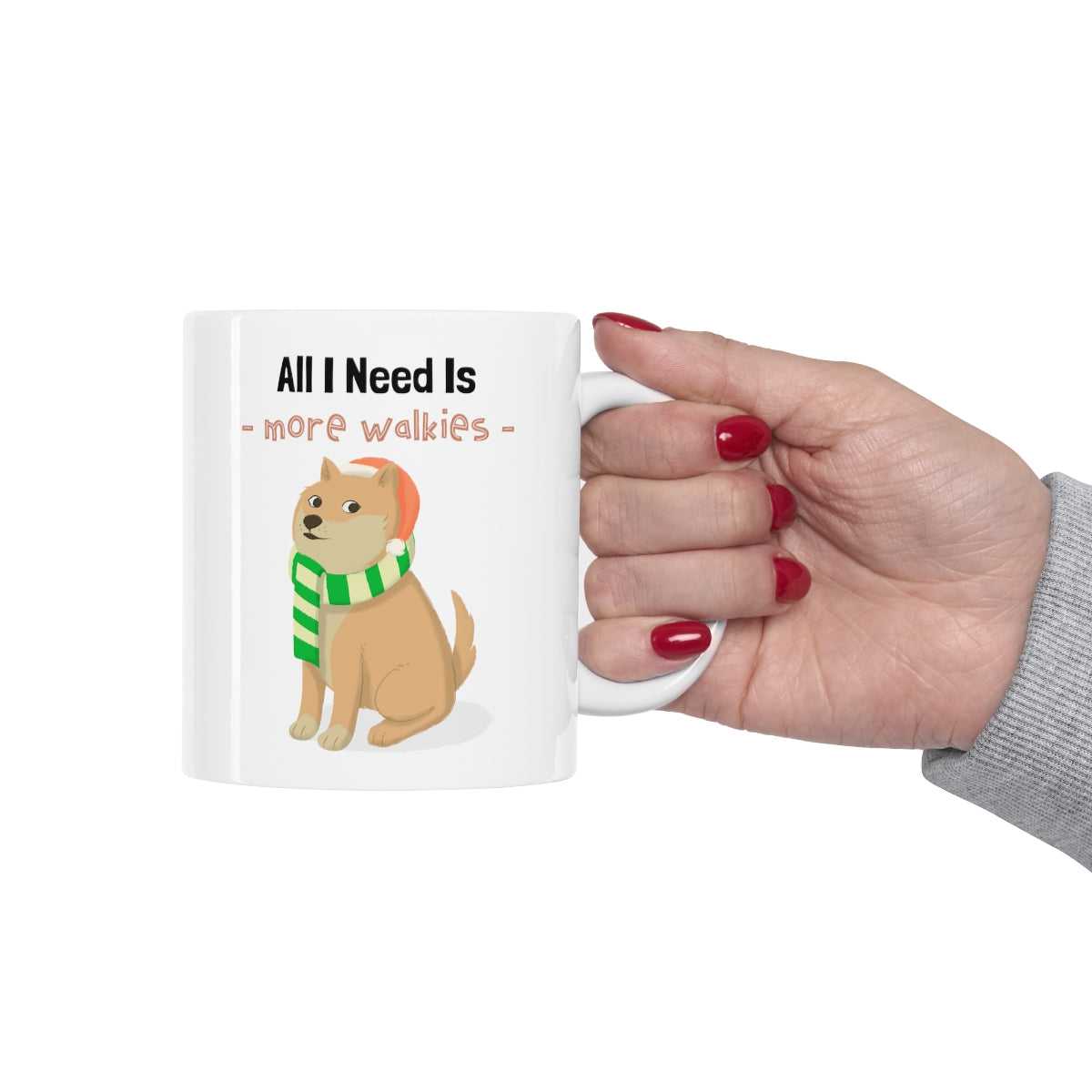 Mug All I Need Is More Walkies Shiba Dog Mug 15207206249877414669 24 $ Mugs Onetify Stew's Incense