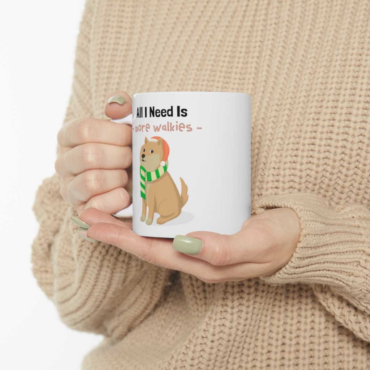 Mug All I Need Is More Walkies Shiba Dog Mug 15207206249877414669 24 $ Mugs Onetify Stew's Incense
